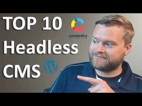 Top 10 Headless CMS's You Should Check Out (and what they are!)