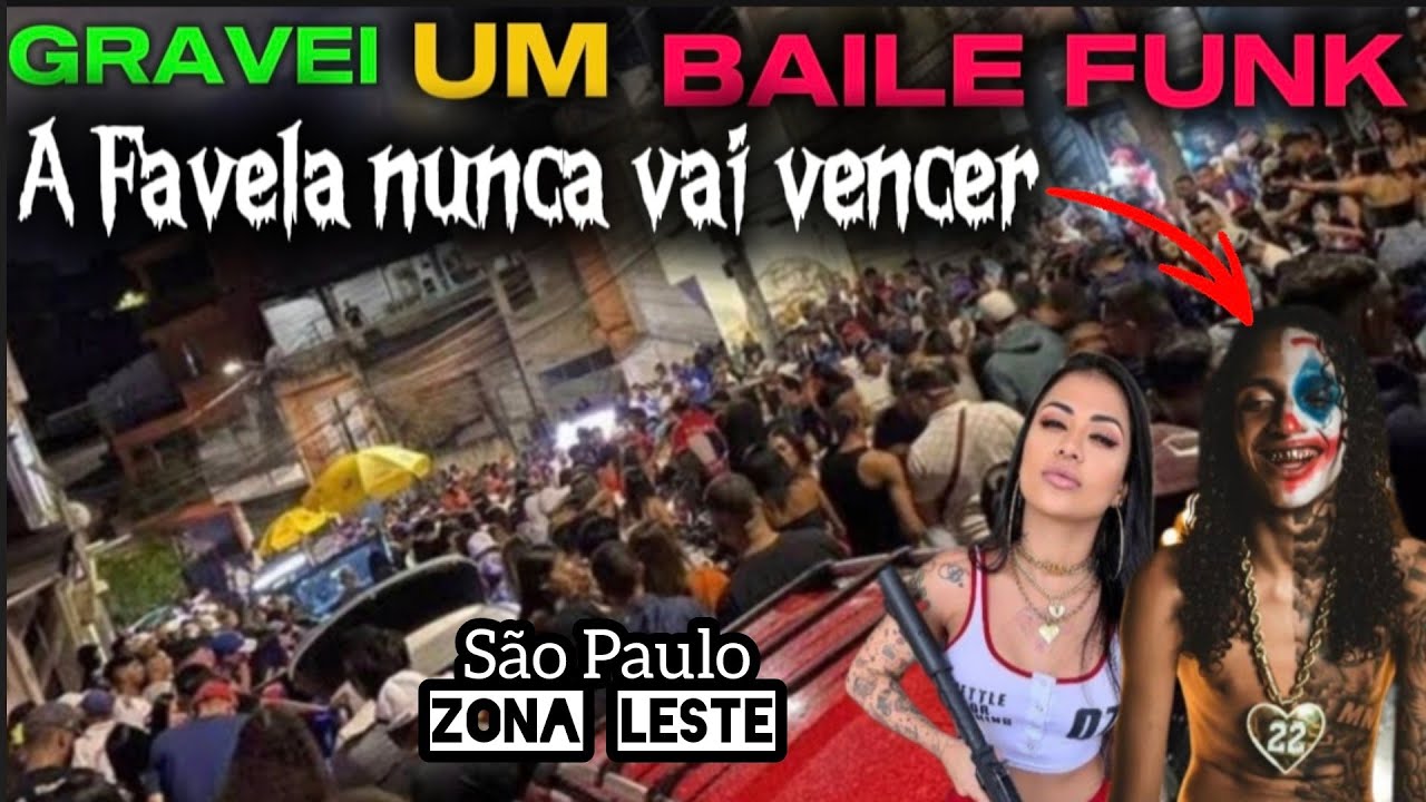 Baile Funk na Zona Leste de São Paulo | A Favela nunca vai vencer