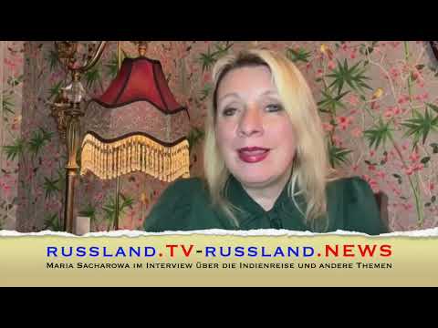 Maria Sacharowa im Interview über die Indienreise und andere Themen