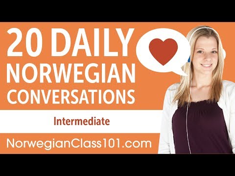 20 Daily Norwegian Conversations - Norwegian Practice for Intermediate learners