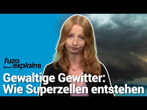 Extreme Unwetter & Tornados: Wie entstehen eigentlich Superzellen?