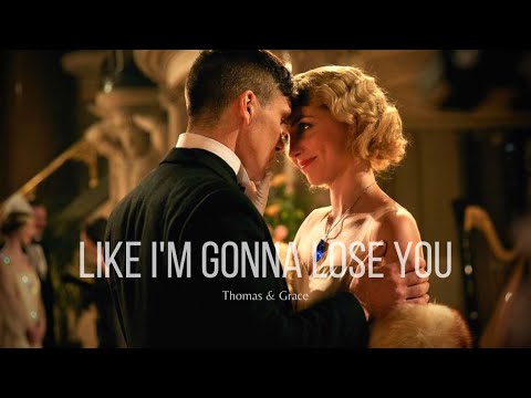 Thomas and Grace | Like I'm Gonna Lose You
