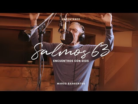Marco Barrientos - Salmos 63 (Visualizer)