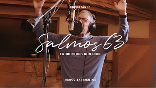 Marco Barrientos - Salmos 63 (Visualizer)