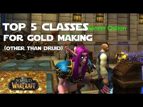 Top 5 Best Classes for Gold Making! - WoW Shadowlands Gold Making Guides