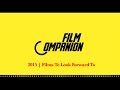 2015: Films To Look Forward To | Anupama Chopra | Film Companion