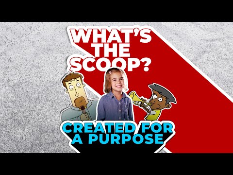 Episode 9: Created for a Purpose - Kingdom Kids Zone, Seed of Faith - What's the Scoop? Kids Bible News!