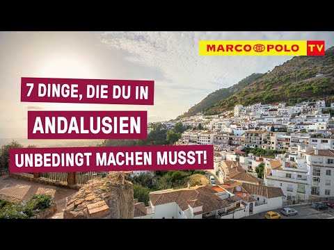 7 Dinge, die du in ANDALUSIEN unbedingt machen musst!
