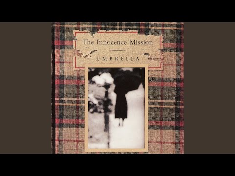 Every Hour Here - The Innocence Mission