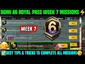 A6 WEEK 7 MISSION | BGMI WEEK 7 MISSIONS EXPLAINED | A6 ROYAL PASS WEEK 7 MISSION | C6S17 WEEK 7