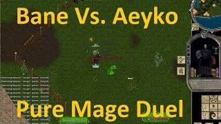 Ultima Online PvP - Bane Vs  Aeyko [Pure Mage Duel]