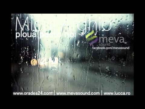 Micul Arghio - Ploua peste noi