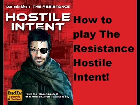 How to play The Resistance: Hostile Intent 