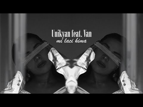 Unikyan Feat Van717 - Mi Laci Hima