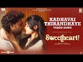 Kadhavai Thirandhaye Video Sweetheart Rio Raj Gopika Yuvan Shankar Raja Swineeth S Sukumar