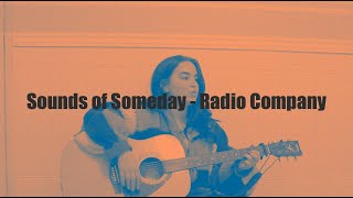 Sounds of Someday - Radio Company