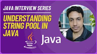 Understanding String Pool in Java | Memory Optimization & Best Practices | Interview Question Guide