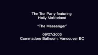 The Tea Party featuring Holly McNarland &quot;The Messenger&quot; live in Vancouver - 2003