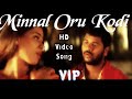Minnal Oru Kodi Song VIP HD Videos Trendy Trends