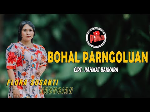FLORA SUSANTI HASUGIAN - BOHAL PARNGOLUAN LAGU BATAK SEDIH ( official music video)