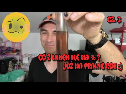 What about the wine? How much % is it? It's almost a year old :) Isn't grape wine sour? Part 3 Wa...