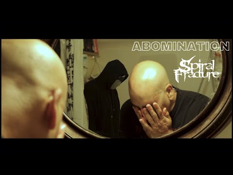 Spiral Fracture - Abomination