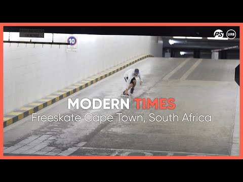 MODERN TIMES - Freeskate Cape Town, South Africa
