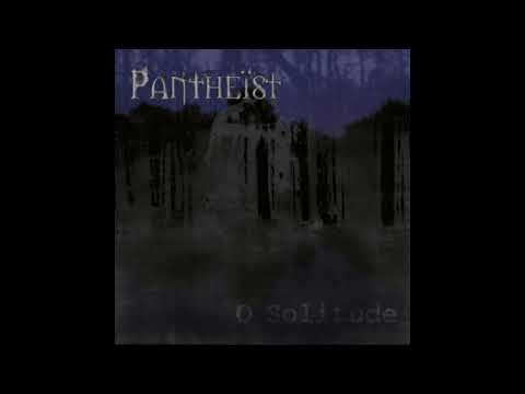 Pantheïst - O Solitude - Full Length 2003