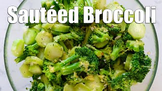 Sautéed Broccoli | How to Cook Broccoli to Perfection!