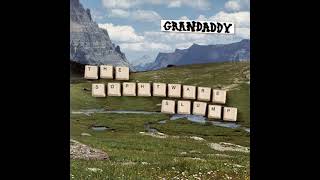 Grandaddy - The Crystal Lake