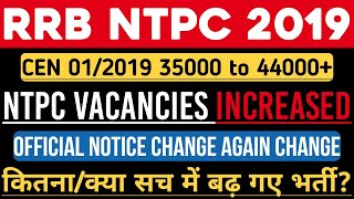 RRB NTPC CEN 01/2019 Vacancies Increased 35277 to 44531? | RRB NTPC Official Notification Change
