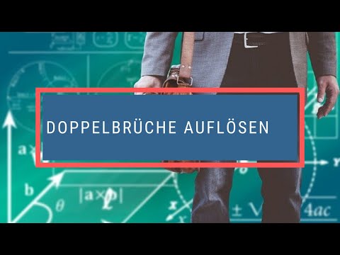 Doppelbrüche auflösen