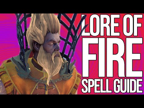 Lore of Fire Spell Guide | Total War: Warhammer 2
