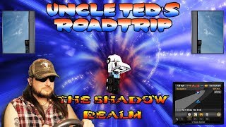 Uncle Ted's Roadtrip - Ep 1 - The Shadow Realm