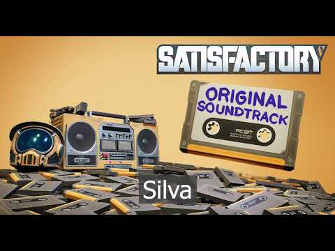 Satisfactory OST - Silva