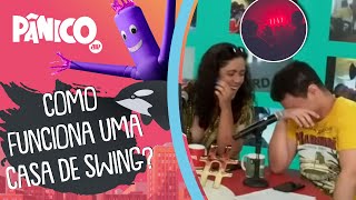 Pânico: Casa de Swing só tem GENTE FEIA? Comediante Ane Freitas explica