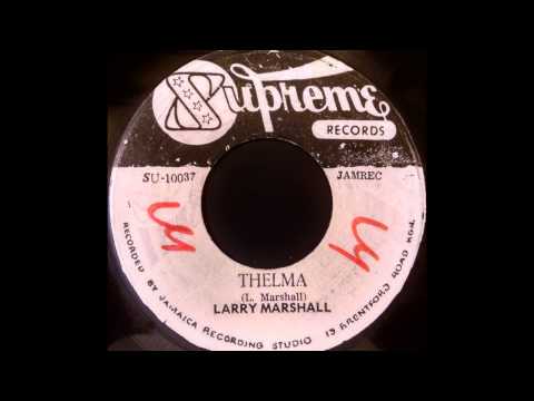 LARRY MARSHALL - Thelma [1972]