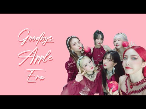 GFRIEND BECAUSE IT'S APPLE GOODBYE STAGE