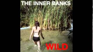 The Inner Banks - Freaky