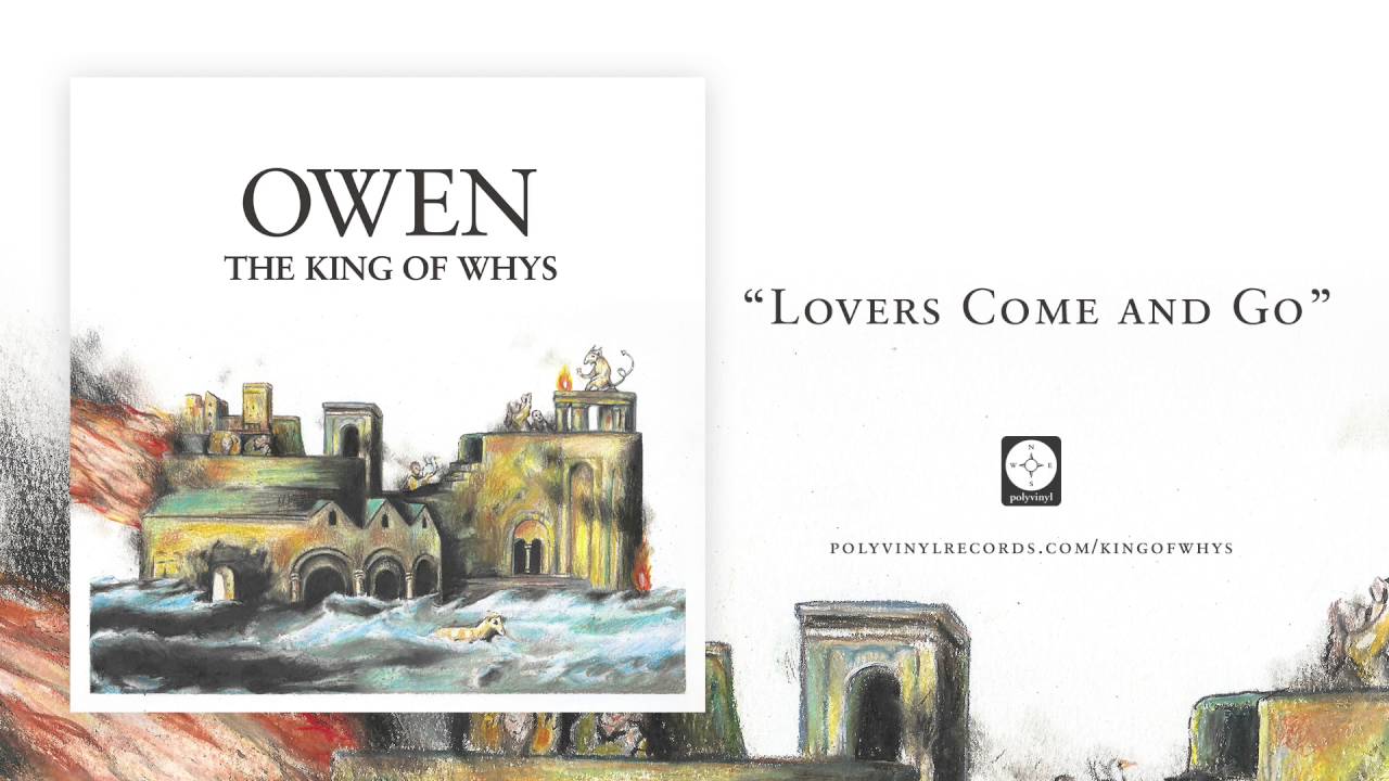 Owen - Lovers Come and Go