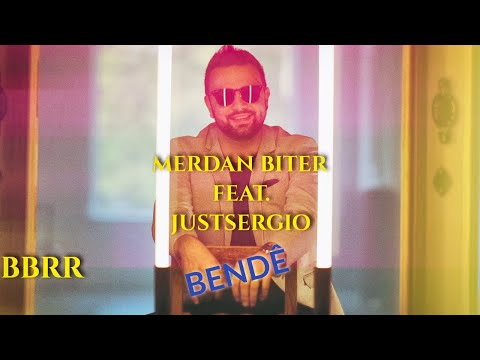 Bendê - Merdan Biter, Renas Miran Feat. Justsergio