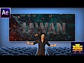 Re Create JAWAN Text E3D After Effect RedChilliesEntertainment Jawan Jawantrailer Srkfan