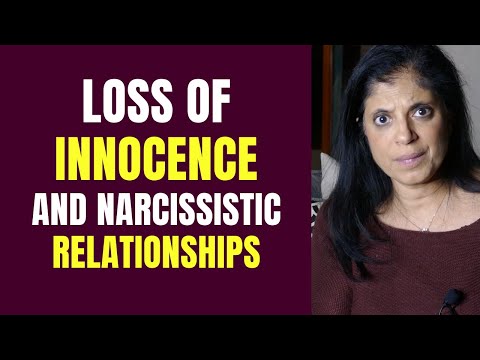 Loss of innocence and narcissistic relationships