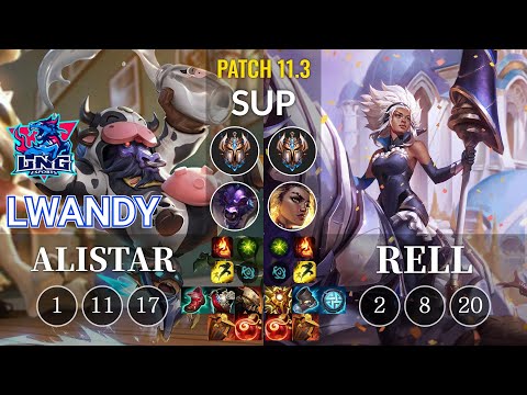 LNG lwandy Alistar vs Rell Sup - KR Patch 11.3