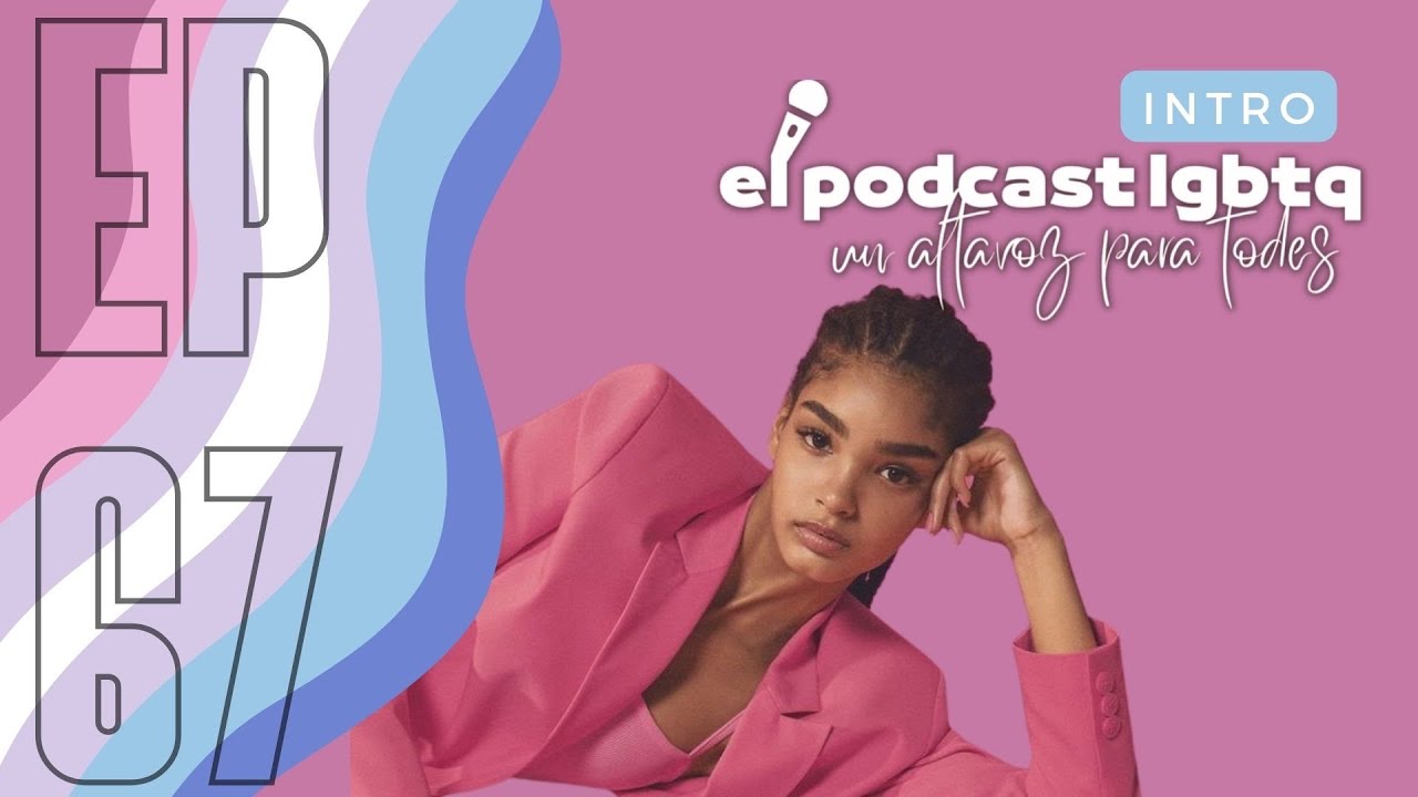 67. ¿QUÉ ES BIGÉNERO | IDENTIDAD BIGÉNERO | @elpodcastlgbtq