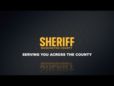 The Washington County Sheriff's Office Serves You