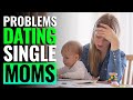 Dating A Single Mom What You Need To Know REDPILL