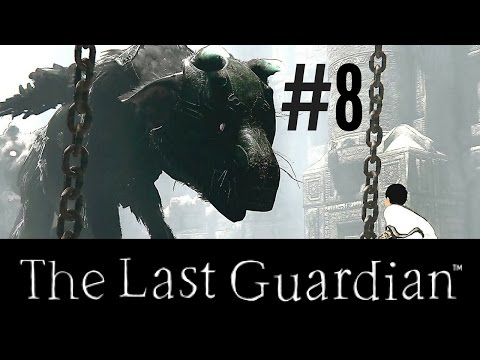 The Last Guardian Walkthrough Gameplay Part 8 (Full Game) – 1080p Full HD PS4 – No Commentary