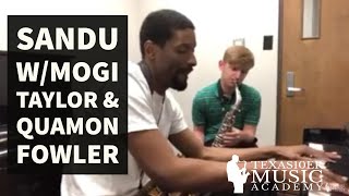 Sandu w/Mogi Taylor & Quamon Fowler