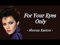 FOR YOUR EYES ONLY | SHEENA EASTON | AUDIO SONG LYRICS